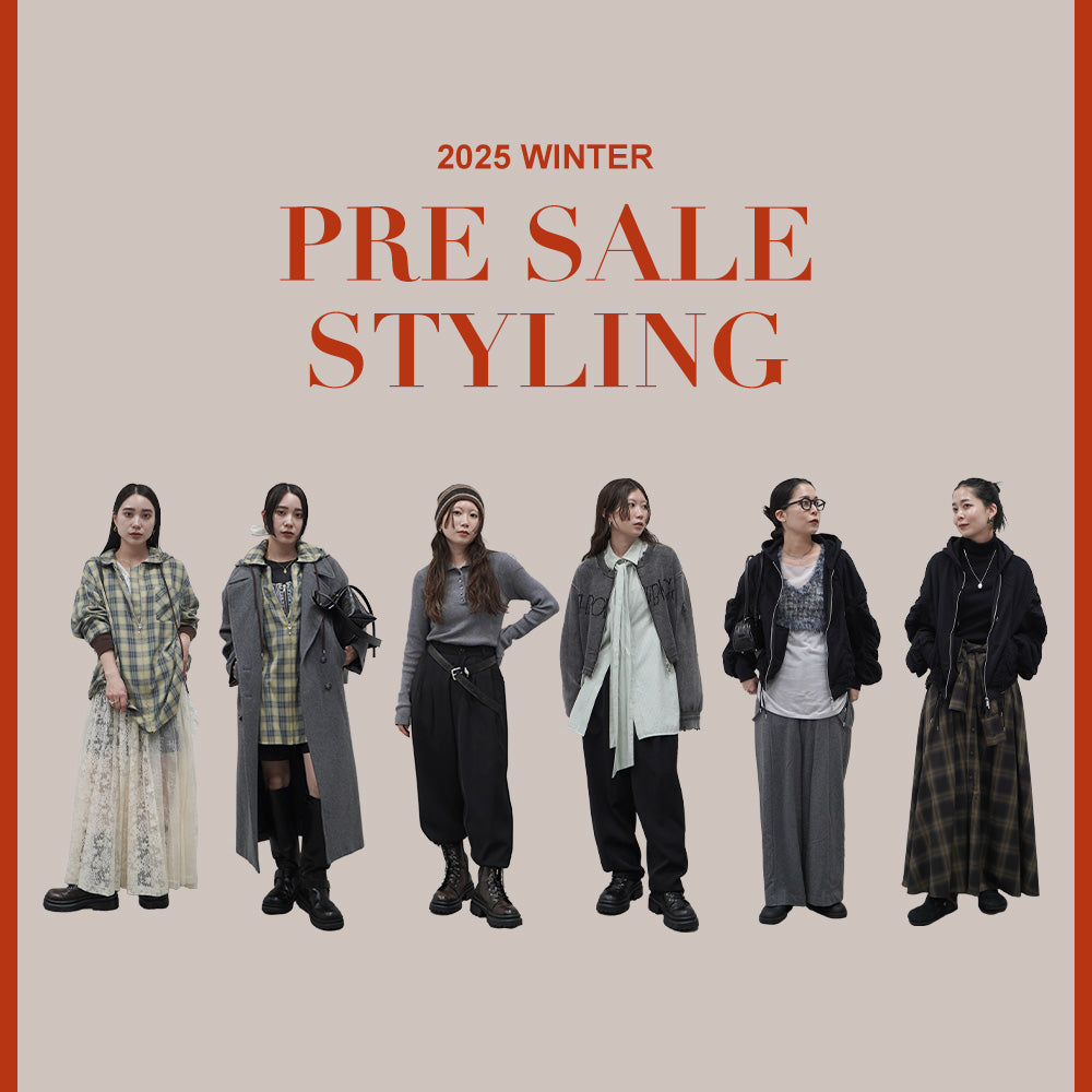PRE SALE STYLING 2025 WINTER